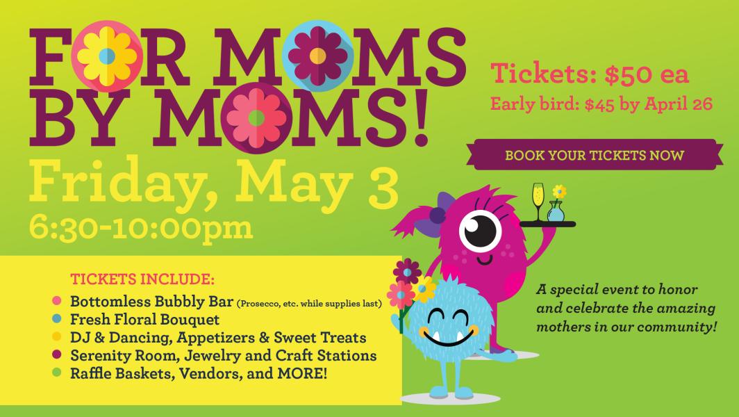For Moms By Moms - May 3