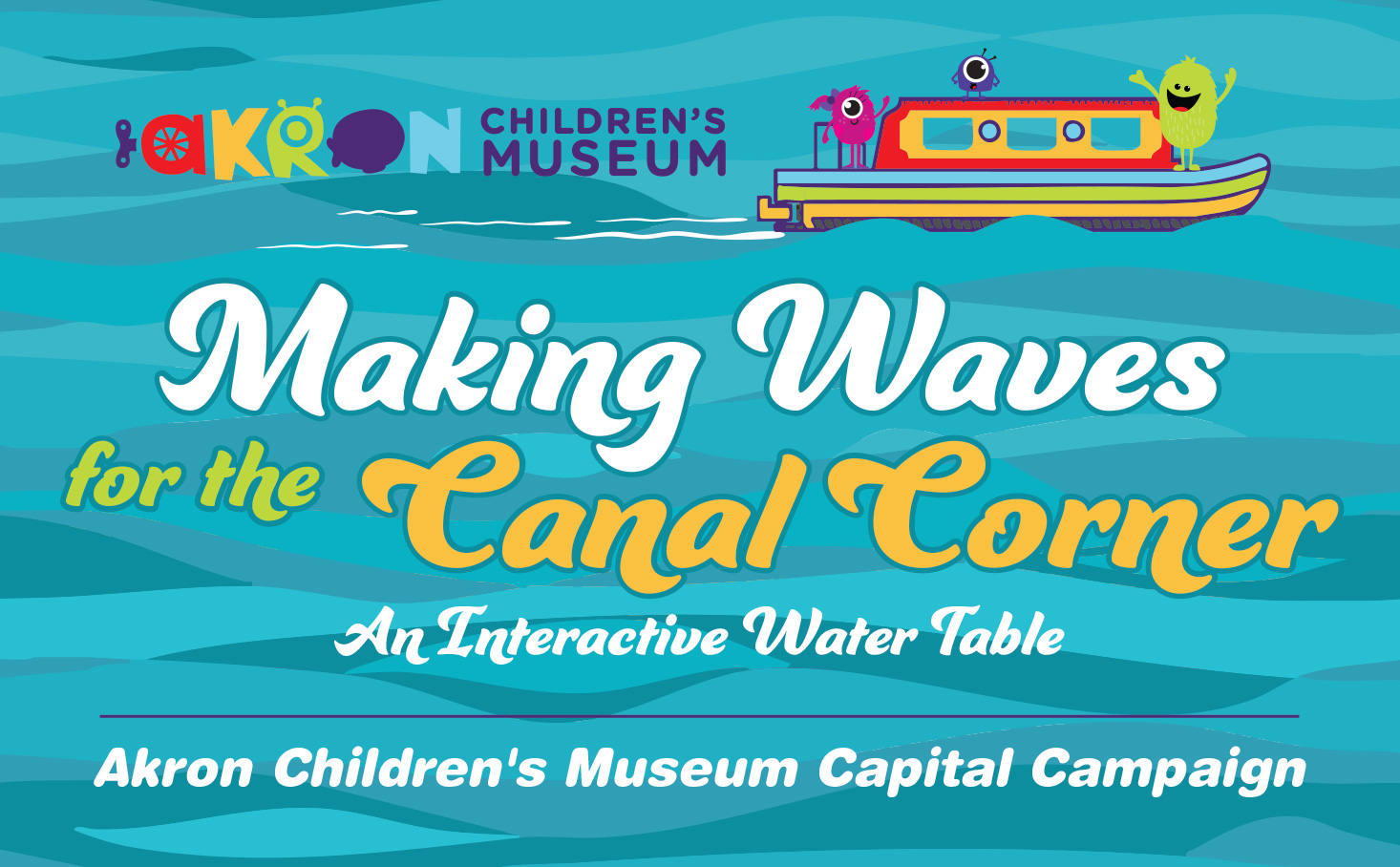 Making Waves for the Canal Corner - Akron Children's Museum Capital Campaign