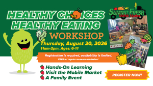 Healthy Choices, Healthy Eating Workshop, August 20