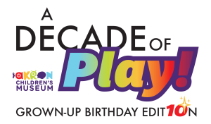 A Decade of Play! Grown-Up Birthday Edition