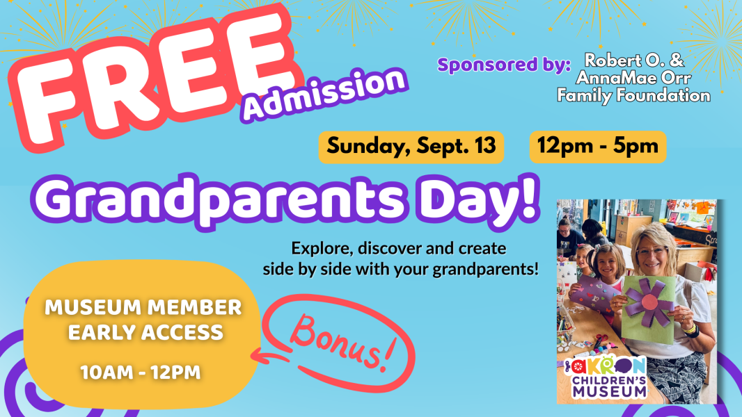 Free Admission Sept 13 12pm-5pm Grandparents Day
