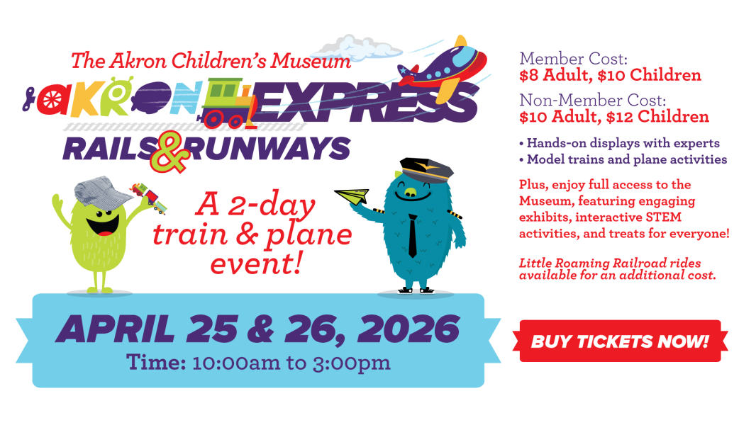 Akron Express Rails & Runways! April 25-26