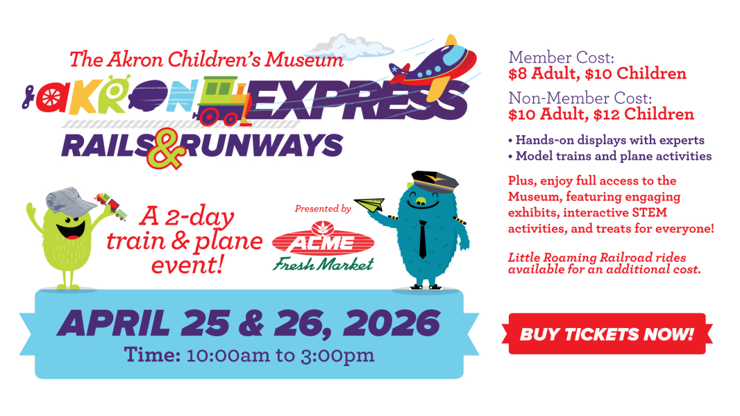 Akron Express Rails & Runways! April 25-26