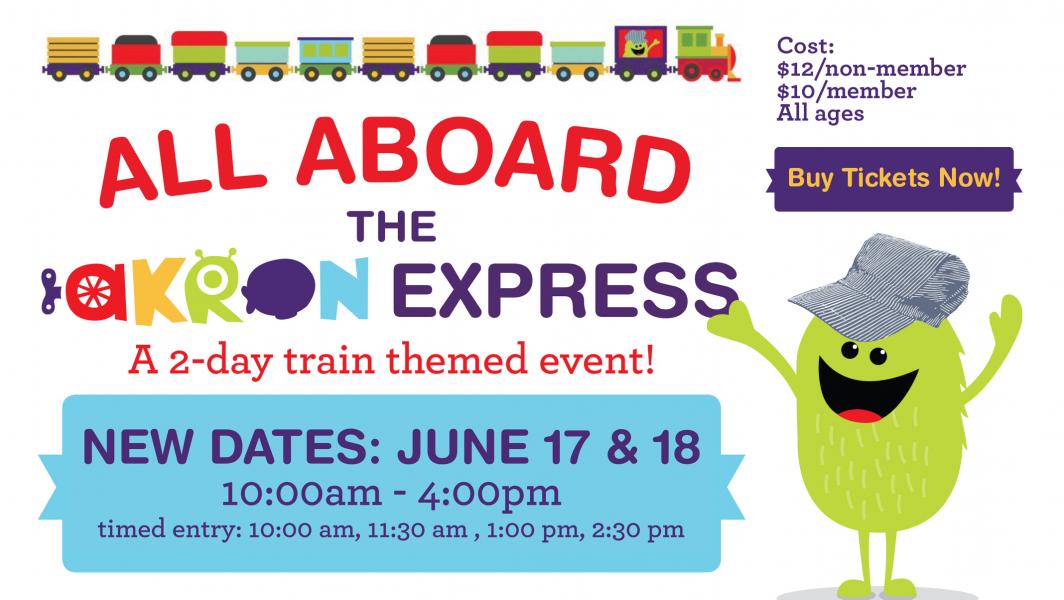 NEW DATES! All Aboard The Akron Express!