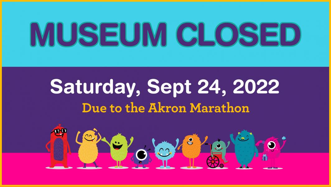 Museum Closed, Sat, Sep 24, for Akron Marathon